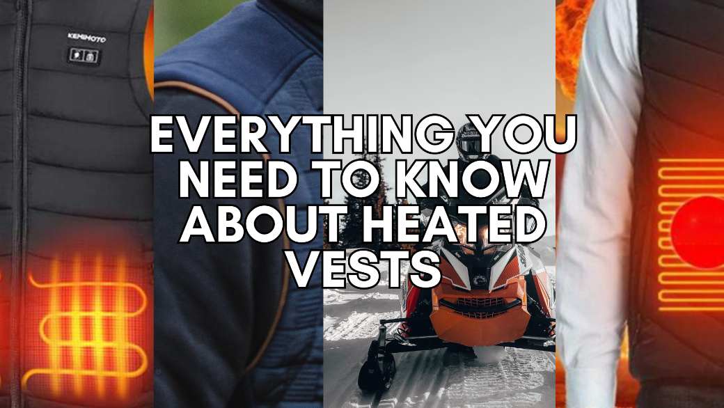 “EVERYTHING YOU NEED TO KNOW ABOUT HEATED VESTS” and Kemimoto’s heated vests-1