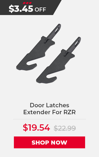 Door Latches Extender For RZR