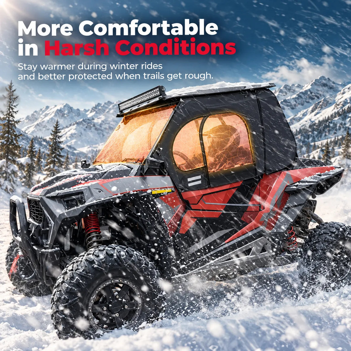 More Comfortable in Harsh Conditions