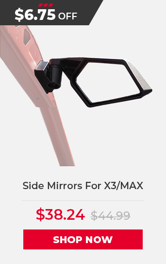 Side Mirrors For X3/MAX