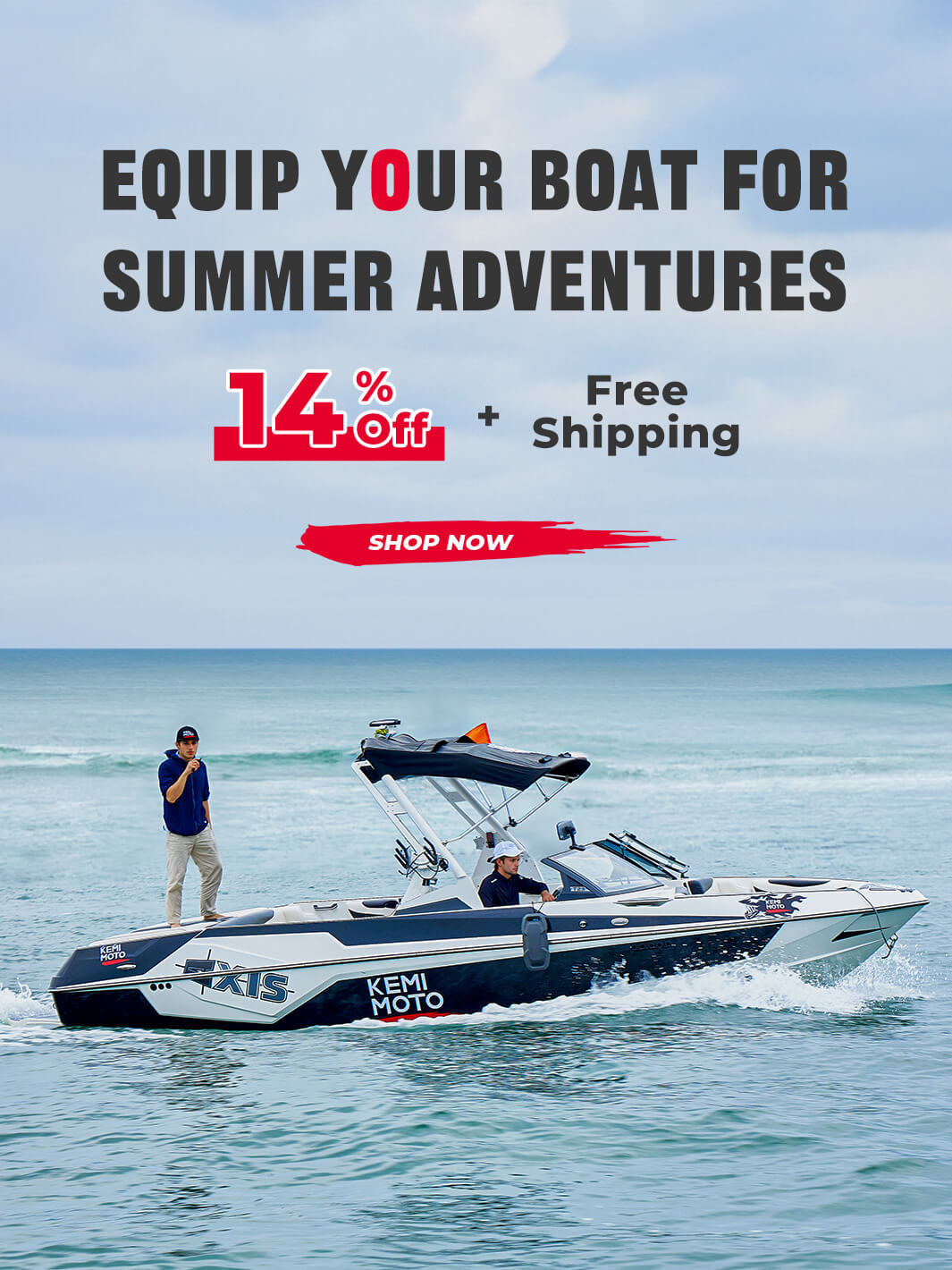 Equip Your Boat for Summer Adventures - 14%off